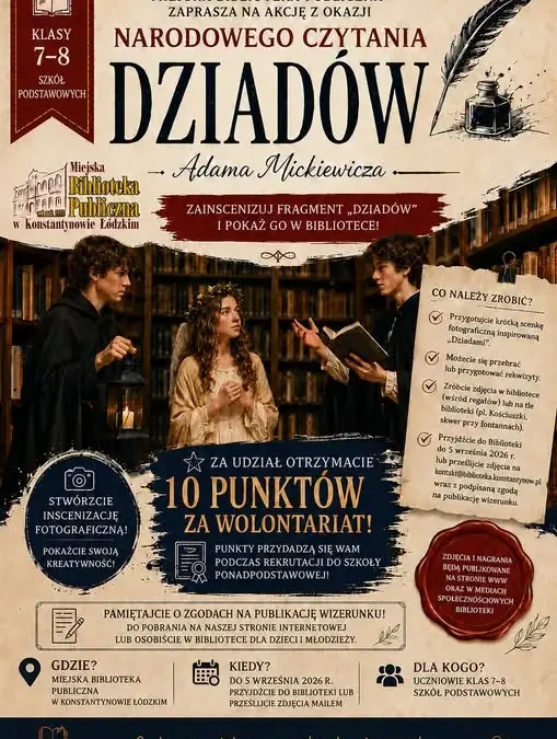 Narodowe Czytanie „Dziadów” w Konstantynowie – zaproszenie dla uczniów