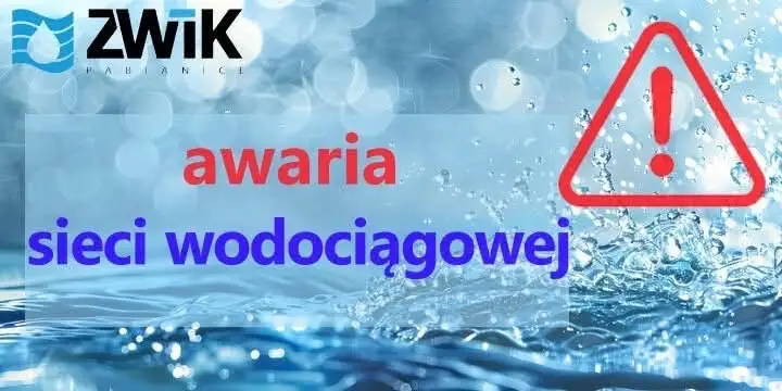 Awaria wodociągów na ul. Zamkowej w Pabianicach – wstrzymana dostawa wody