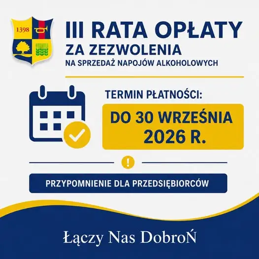 Przypomnienie dla przedsiębiorców z Gminy Dobroń: III rata opłat za zezwolenia na alkohol do 30 września