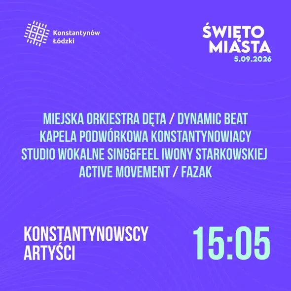Święto Miasta 2026 w Konstantynowie Łódzkim – poznaj program i gwiazdy