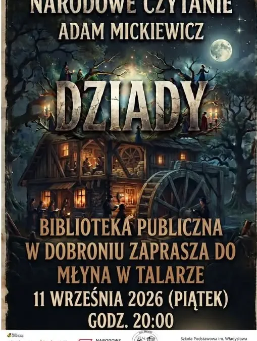 Narodowe Czytanie w Zabytkowym Młynie w Talarze – literacki wieczór z historią