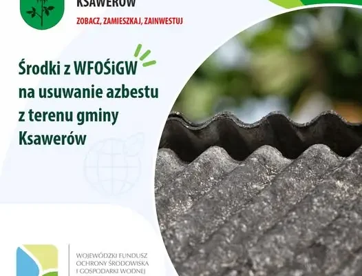 Ksawerów: 15 450 zł na usuwanie azbestu z gminnych nieruchomości