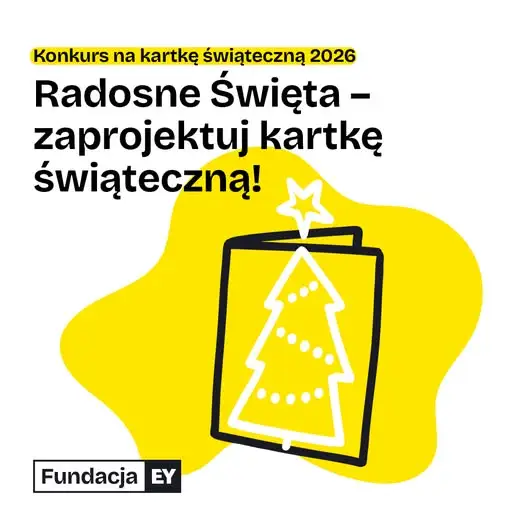 Konkurs „Kartka Świąteczna 2026” – do wygrania 1500 zł i szansa na projekt kartki EY
