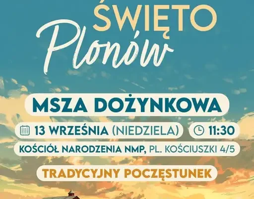 Dożynki w Konstantynowie Łódzkim – msza i poczęstunek w najbliższą niedzielę