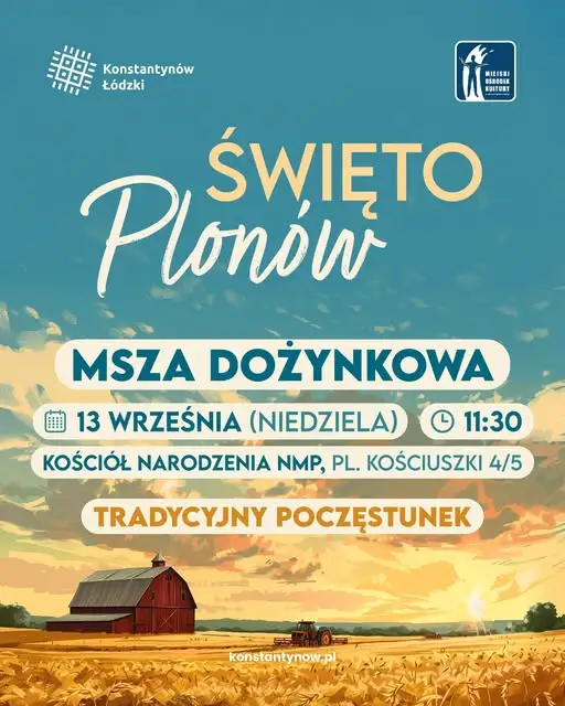 Dożynki w Konstantynowie Łódzkim – msza i poczęstunek w najbliższą niedzielę