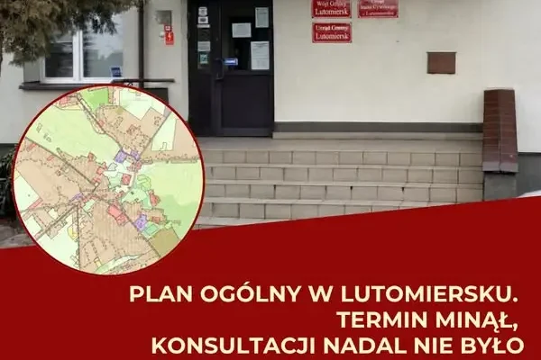 Lutomiersk bez planu ogólnego. Minął ustawowy termin, a gmina wciąż na etapie uzgodnień