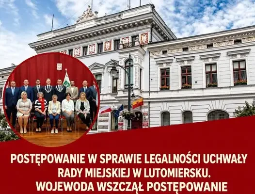 Łódzki Urząd Wojewódzki kontroluje uchwałę Rady Miejskiej w Lutomiersku