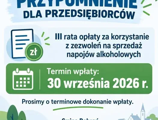 Przedsiębiorcy z Gminy Dobroń: III rata opłaty alkoholowej do 30 września