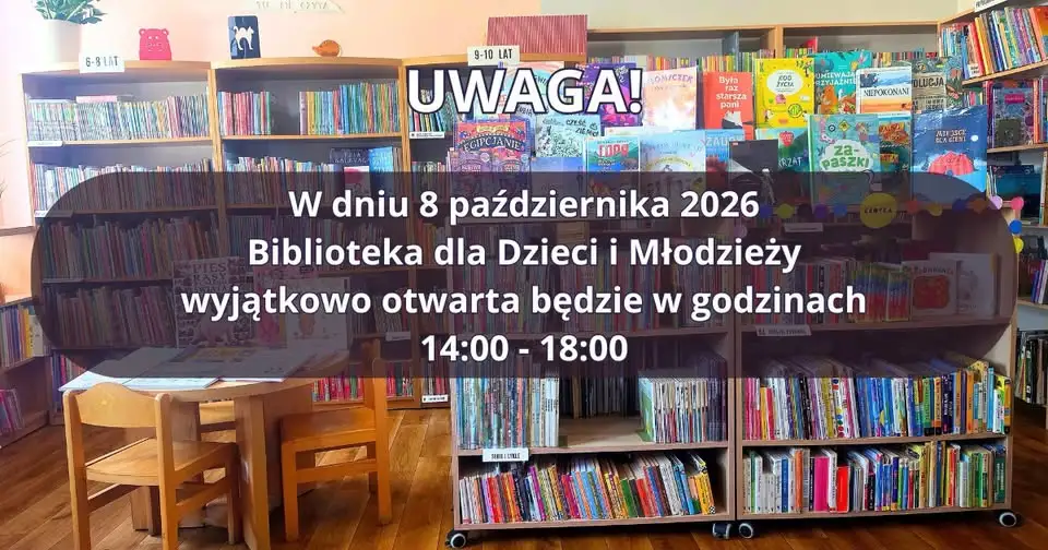 Biblioteka dla Dzieci i Młodzieży w Konstantynowie Łódzkim czynna krócej 8 października