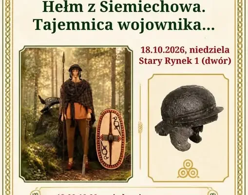 Międzynarodowy Dzień Archeologii w Pabianicach – hełm z Siemiechowa bohaterem wydarzenia