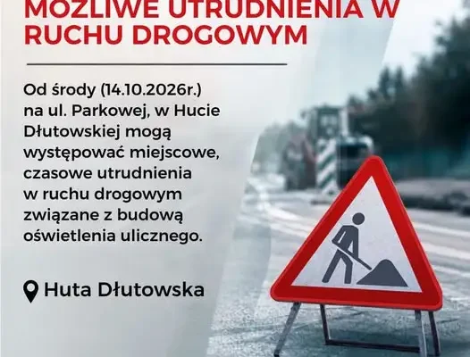 Utrudnienia na ul. Parkowej w Hucie Dłutowskiej – budowa oświetlenia