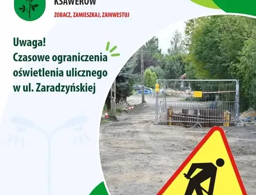 Utrudnienia na ul. Zaradzyńskiej w Ksawerowie: ograniczenie oświetlenia od 26 października